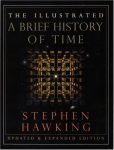 The Illustrated Brief History of Time by Stephen Hawking